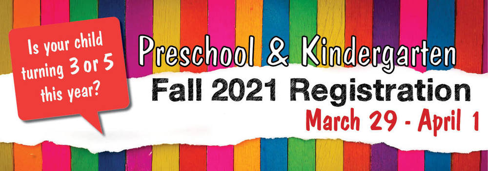 Kindergarten and Preschool Registration