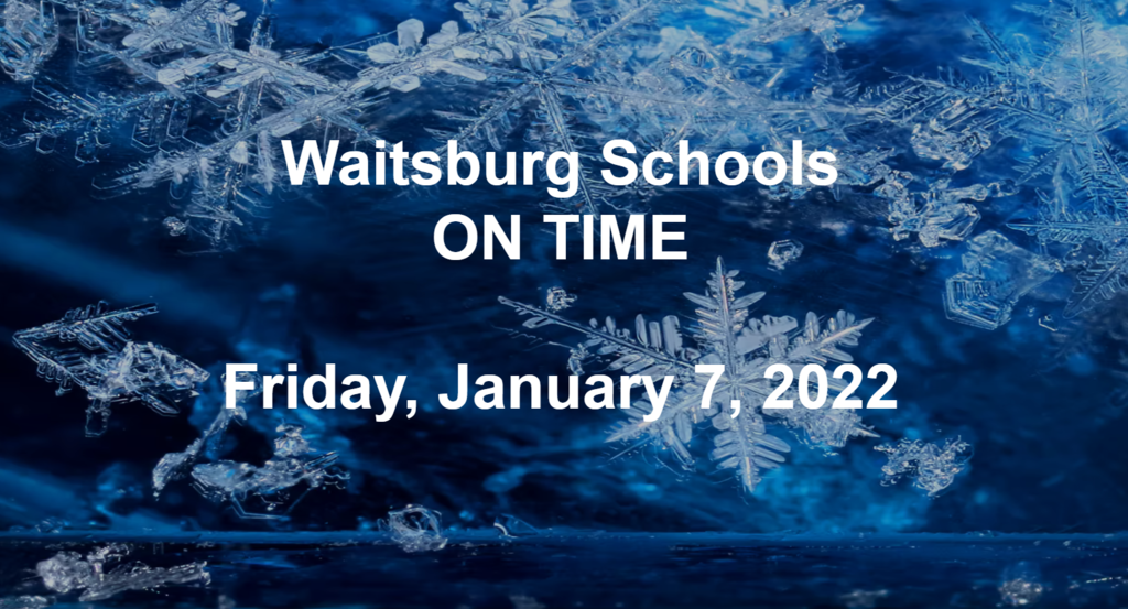 WSD running on time Friday, January 7, 2022
